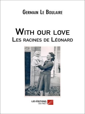 cover image of With our love--Les racines de Léonard